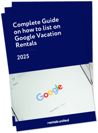 Complete Guide Google Vacation Rentals 2025