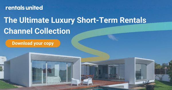 The Luxury Short-Term Rentals Channel Collection - Luxury Short-Term Rentals For Luxury Shopping Experiences